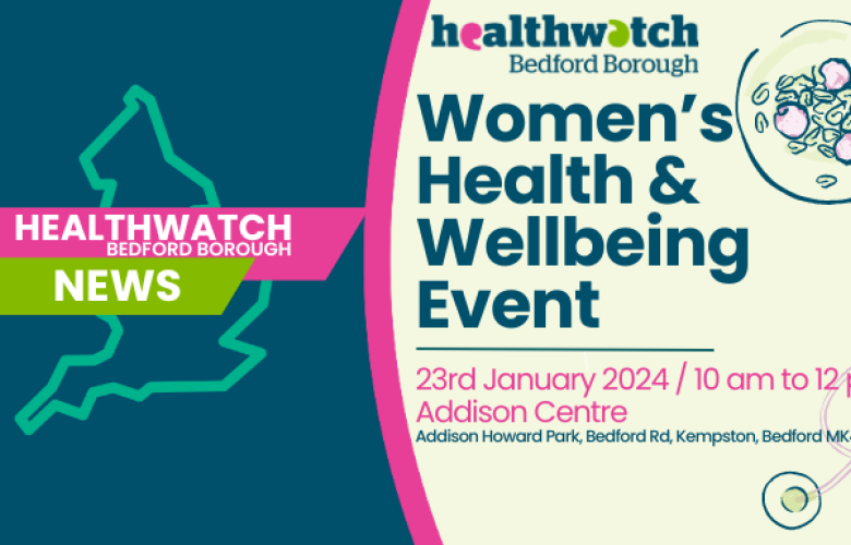 Healthwatch Bedford Borough  Women's Health Event 