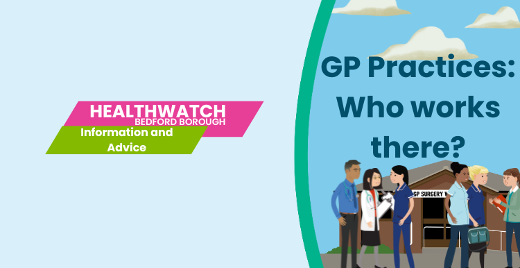 Healthwatch Bedford Borough GP practice staff job roles