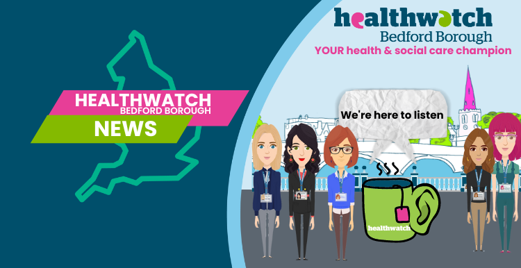 Healthwatch Bedford Borough  News: What is Healthwatch Bedford Borough?