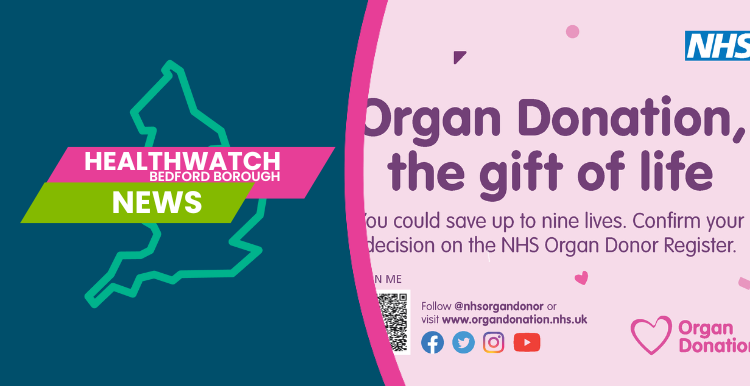 Healthwatch Bedford Borough: Organ Donation 