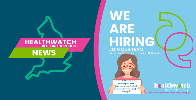 Healthwatch Bedford Borough  News: We are Hiring