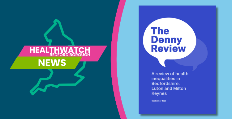 Following three years of extensive engagement with local people, Reverend Lloyd Denny, has published the Denny Review into health inequalities across Bedfordshire, Luton and Milton Keynes. 