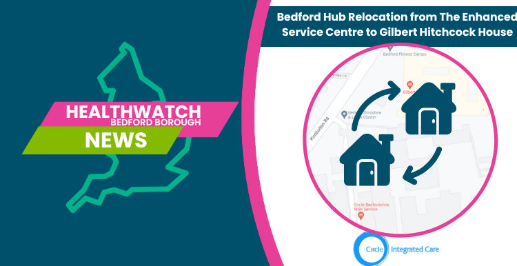 Healthwatch Bedford Borough  News: Changes to Enhanced Access