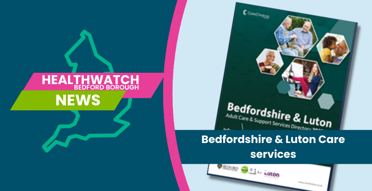 Healthwatch Bedford Borough  News: Care Directory