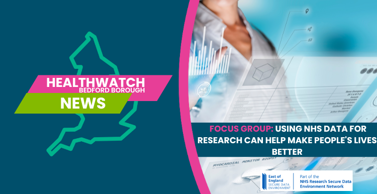 USING NHS DATA FOR RESEARCH CAN HELP MAKE PEOPLE'S LIVES BETTER