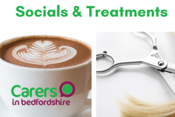 Carers in Bedfordshire: Saturday Social and Treatments 