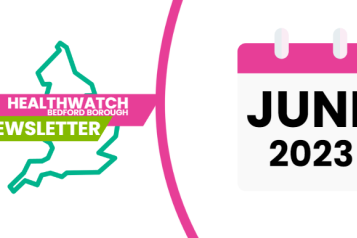 Healthwatch Bedford Borough Newsletter June 2023