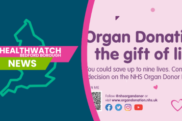 Healthwatch Bedford Borough: Organ Donation 