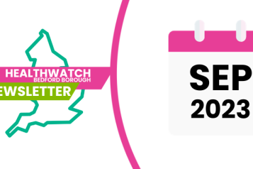 Healthwatch Bedford Borough  Newsletter Sep 2023