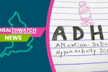 Healthwatch Bedford Borough  News: ADHD Medication Shortages
