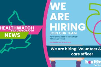 Healthwatch Bedford Borough  News: We are Hiring