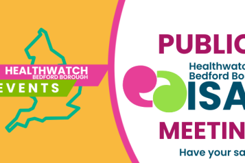 Healthwatch Bedford Borough ISAB Public Meeting