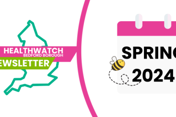 Healthwatch Bedford Borough Spring newsletter