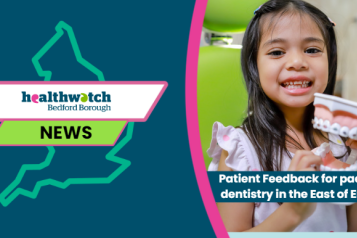 Healthwatch Bedford Borough  Young peoples dentist survey