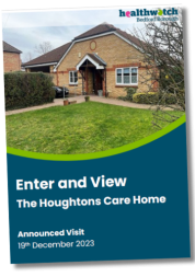 Healthwatch Bedford Borough  Enter & View Report the Houghtons
