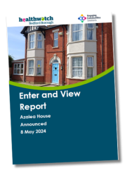 Healthwatch Bedford Borough Enter & View Azalea House
